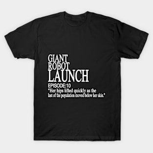 Giant Robot Launch T-Shirt